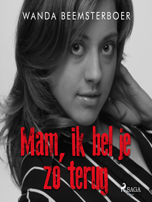 Title details for Mam, ik bel je zo terug by Wanda Beemsterboer - Wait list